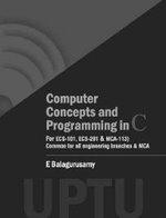 Computer Concepts & Programming in C (UPTU) for ECS101, ECS201 & MCA113