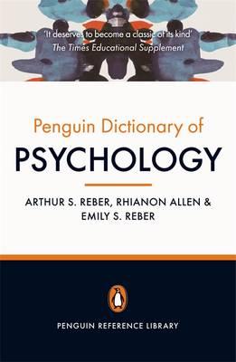 The Penguin Dictionary of Psychology: Fourth Edition (Penguin Reference)