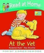 Read at Home: First Experiences: At the Vet