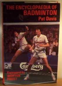 THE ENCYCLOPEDIA OF BADMINTON