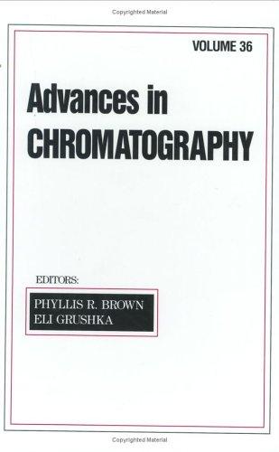 Advances in Chromatography, Volume 36 