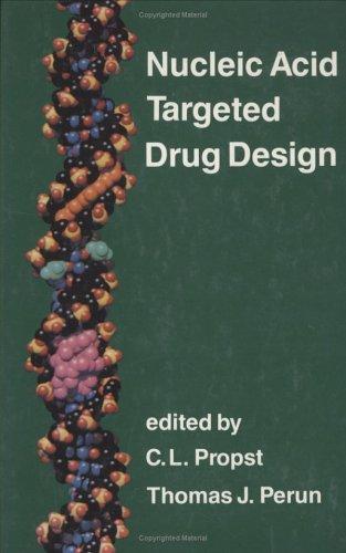 Nucleic Acid Targeted Drug Design 