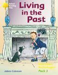 Oxford Reading Tree: Levels 8-11: Jackdaws: Living in the Past (Pack 3)