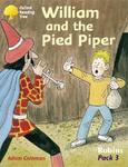 Oxford Reading Tree: Robins: Pack 3: William and the Pied Piper