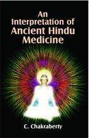 An Interpretation of Ancient Hindu Medicine (Set of 2 Vols)