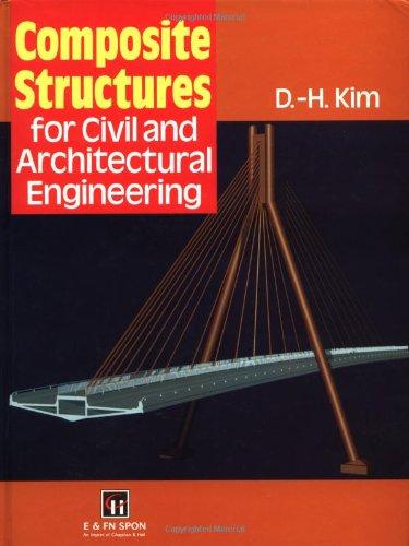 Composite Structures for Civil and Architectural Engineering