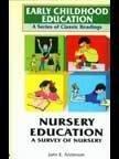 Nursery Education A Survey of Schools and Kindergartens