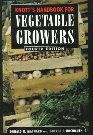 Knott's Handbook for Vegetable Growers, 4th Edition 
