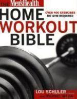 The Men's Health Home Workout Bible