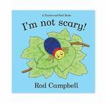 I'm Not Scary!