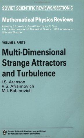 Multidimensional Strange Attractors and Turbulence (Soviet Scientific Reviews Series, Section C)