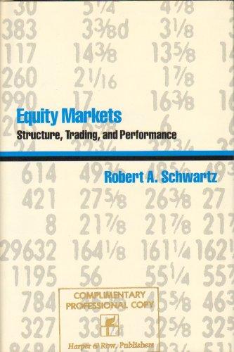 Equity Markets: Structure, Trading, and Performance