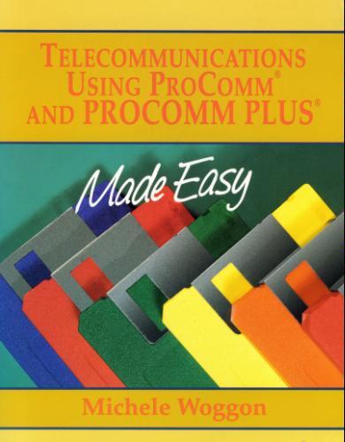 TELECOMMUNICATIONS USING PROCOMM AND PROCOMM PLUS