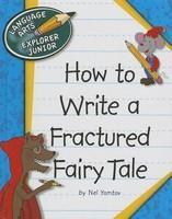 How to Write a Fractured Fairy Tale