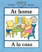 At Home/La Casa (Spanish)