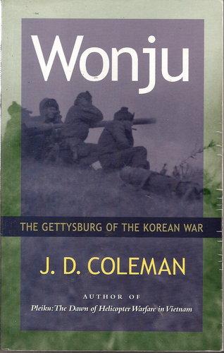 Wonju: The Gettysburg of the Korean War