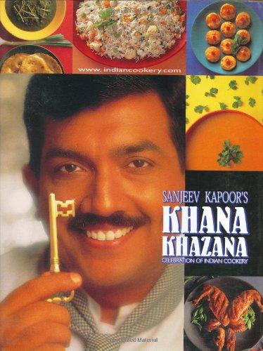 Khana Khazana:Celebration Of Indian Cookery (Any Time Temptations Series)
