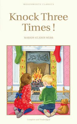 Knock Three Times! (Wordsworth Classics)