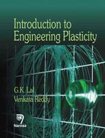 Introduction to Engineering Plasticity