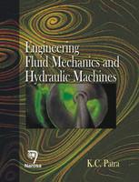 Engineering Fluid Mechanics and Hydraulic Machines