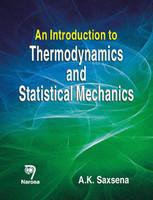 An Introduction to Thermodynamics and Statistical Mechanics