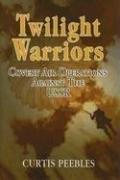 Twilight Warriors: Covert Air Operations Against the USSR 