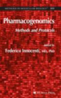 Pharmacogenomics: Methods and Protocols