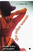 The Other Woman: 16 Tales of Love and Deception