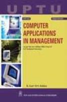 Computer Applications in Management : As per the new syllabus, MBA Ist year of U.P. Technical University