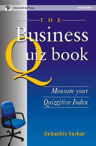 The Business Quiz Book: Measure Your Quizzitive Index 