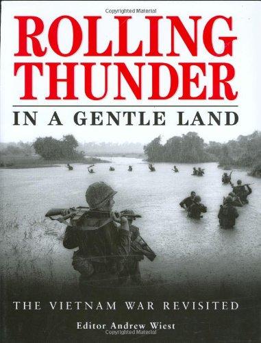 Rolling Thunder in a Gentle Land: The Vietnam War Revisited (Companion)