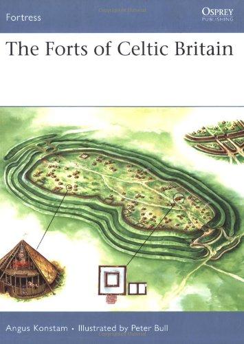 The Forts of Celtic Britain (Fortress)