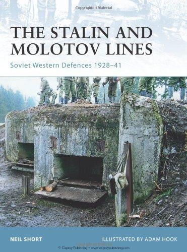 The Stalin and Molotov Lines: Soviet Western Defences 1928-41 (Fortress)