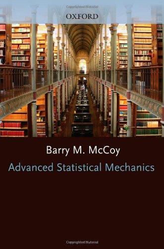 Advanced Statistical Mechanics (International Series of Monographs on Physics)