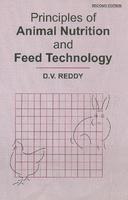Principles Of Animal Nutrition And Feed Technology, 3rd Edition (Latest Edition