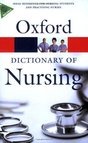 Dictionary of Nursing (Oxford Paperback Reference)