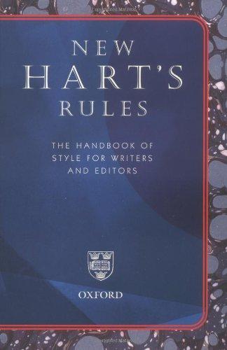 New Hart's Rules: The Handbook of Style for Writers and Editors (Reference)