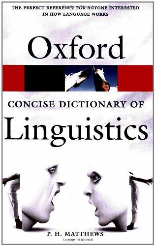 The Concise Oxford Dictionary Of Linguistics