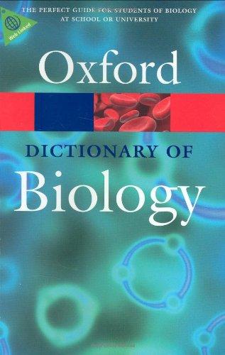 Oxford Dictionary of Biology (Oxford Paperback Reference) 