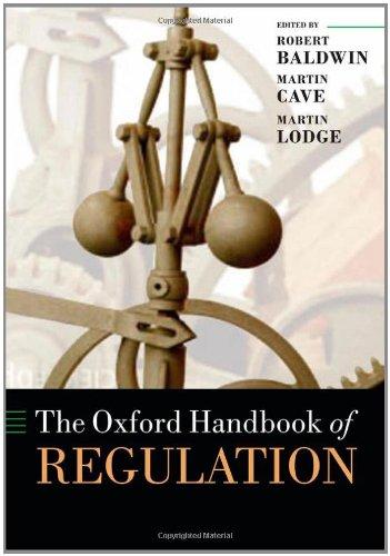 The Oxford Handbook of Regulation (Oxford Handbooks)