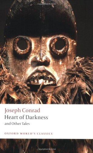 Heart of Darkness and Other Tales (Oxford World's Classics)
