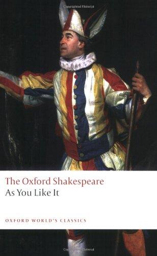 As You Like It: The Oxford Shakespeare As You Like It (Oxford World's Classics)