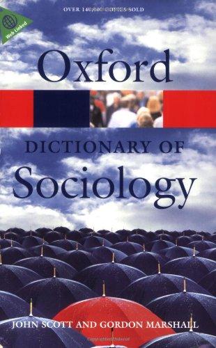 A Dictionary of Sociology (Oxford Paperback Reference)