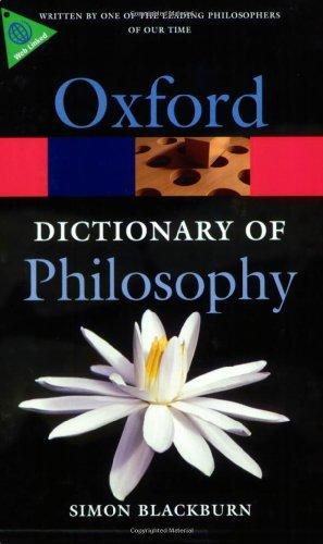 The Oxford Dictionary of Philosophy (Oxford Paperback Reference)