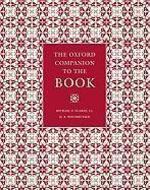 The Oxford Companion to the Book: Two-volume set