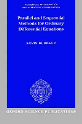 Parallel and Sequential Methods for Ordinary Differential Equations (Numerical Mathematics and Scientific Computation)