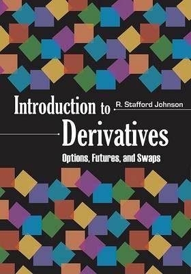 Introduction to Derivatives: Options, Futures, and Swaps