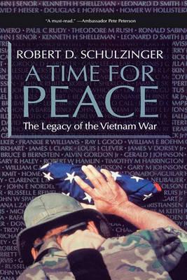 A Time for Peace: The Legacy of the Vietnam War