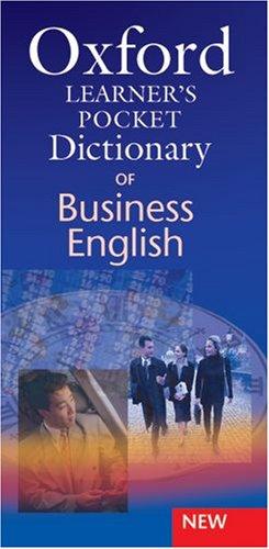 Oxford Learners Pocket Dictionary of Business English (French Edition) 