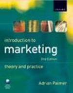 Introduction To Marketing: Theory and Practice